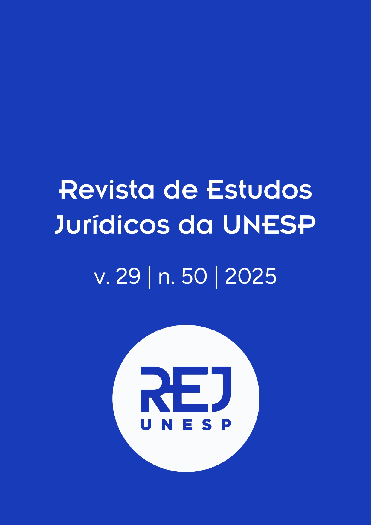 					Visualizar v. 29 n. 50 (2025): Revista de Estudos Jurídicos UNESP
				